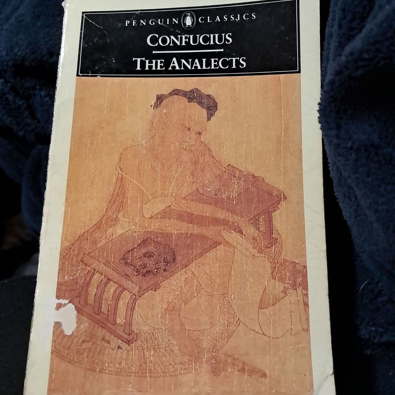 The Analects of Confucius