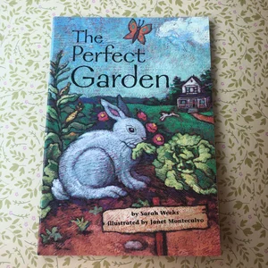 The Perfect Garden