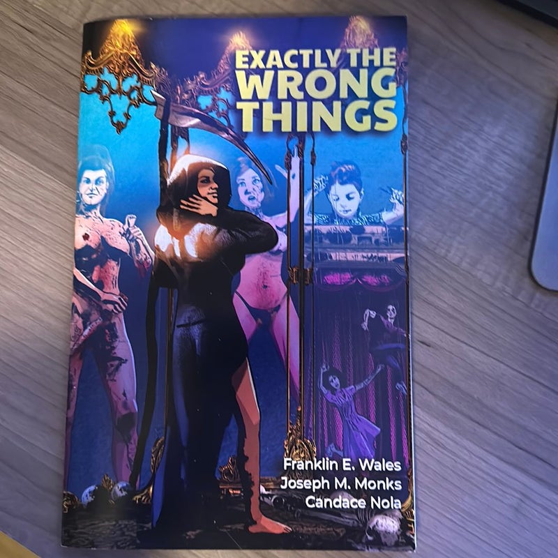 Exactly the Wrong Things