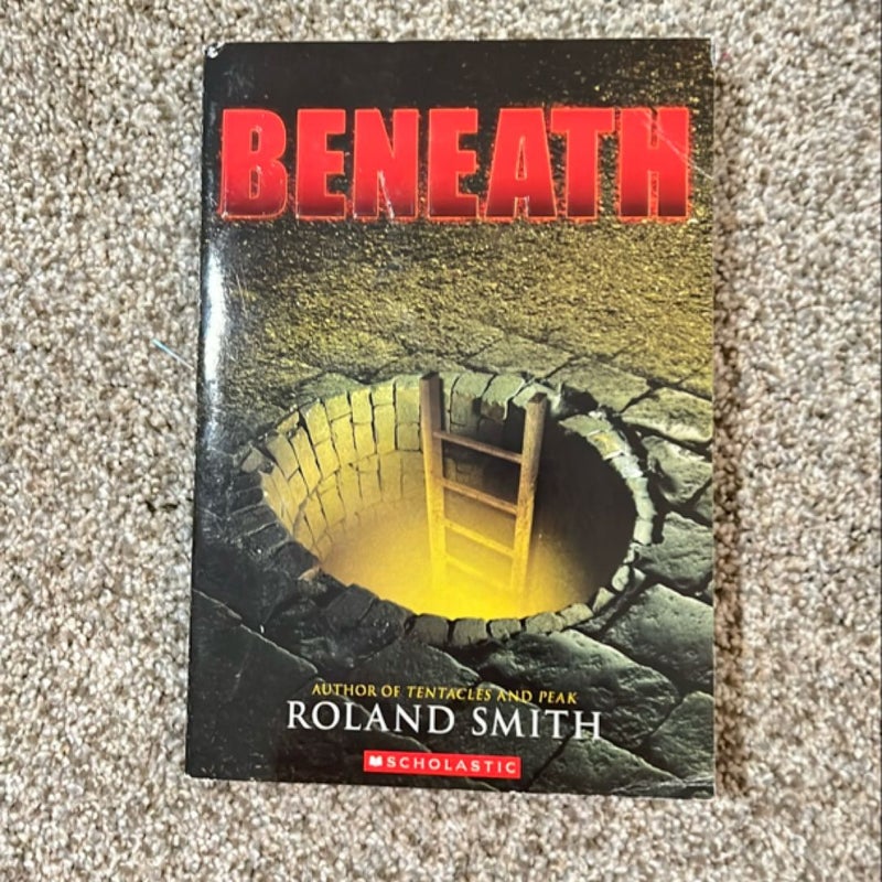 Beneath