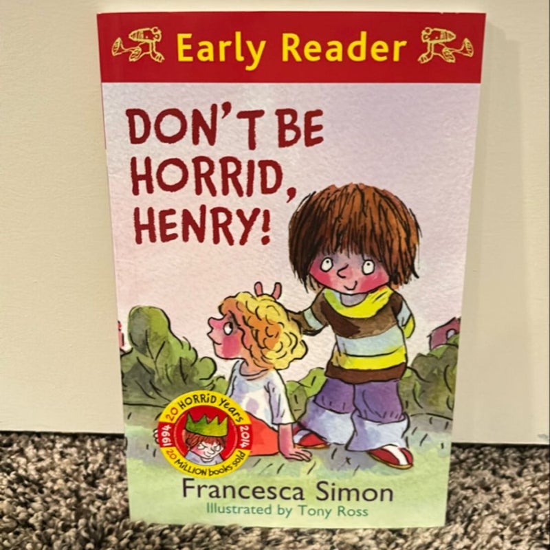 Don't Be Horrid, Henry!