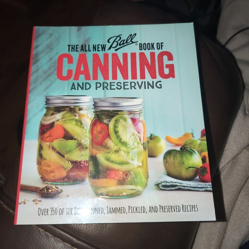 The All New Ball Book of Canning and Preserving