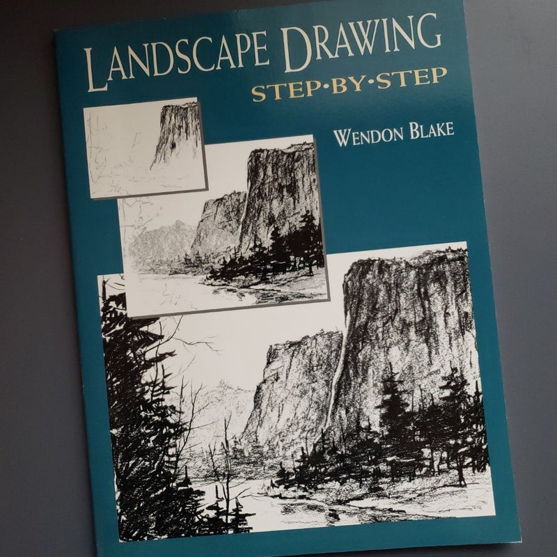 Landscape Drawing Step by Step by Wendon Blake