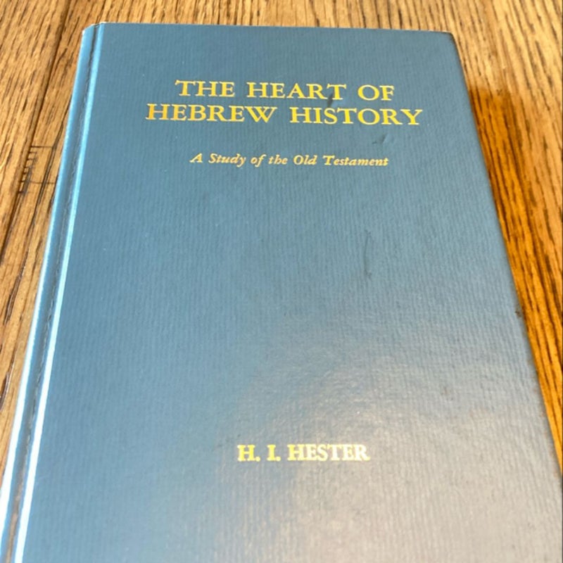 The Heart of Hebrew History