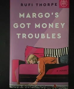 Margo's Got Money Troubles