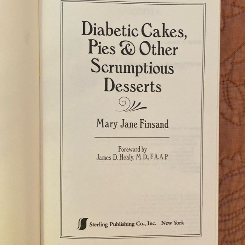 Diabetic Cakes, Pies and Other Scrumptuous Desserts