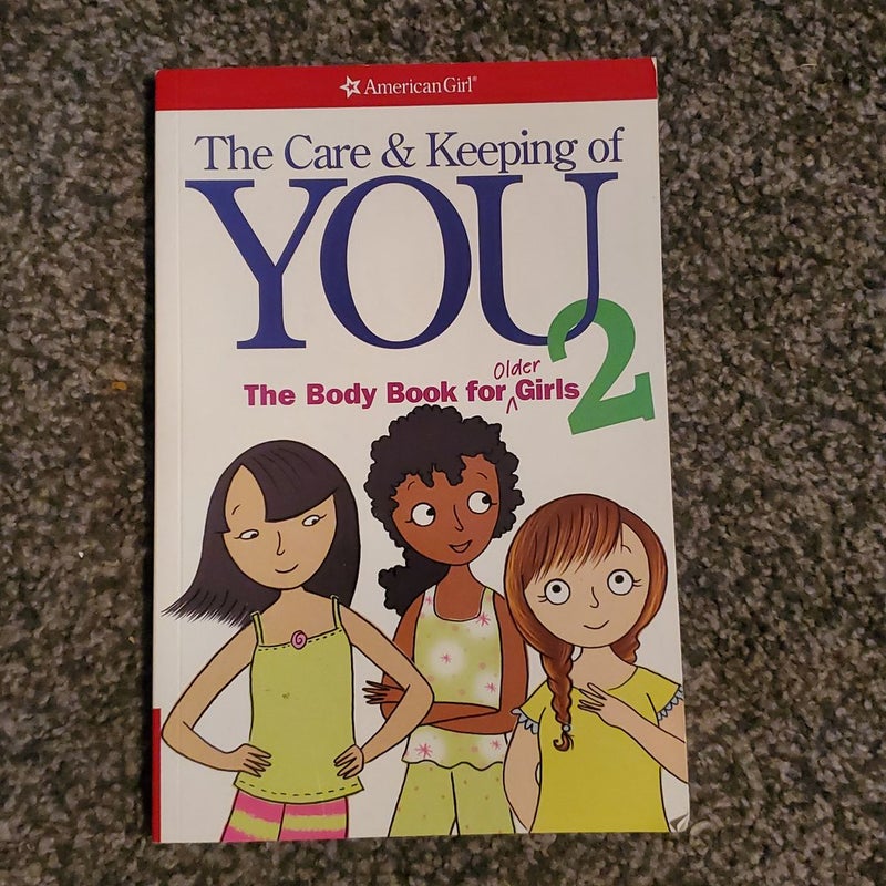 The Care and Keeping of You 2