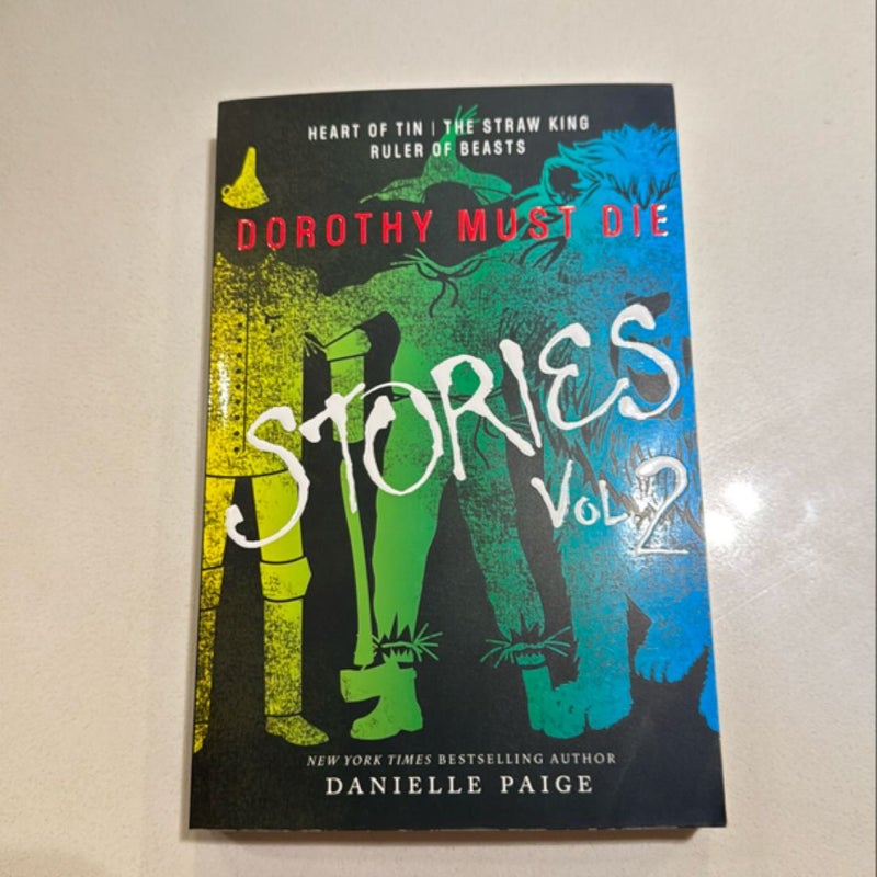 Dorothy Must Die Stories Volume 2