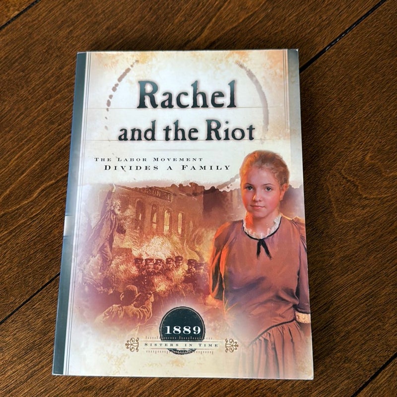 Rachel and the Riot