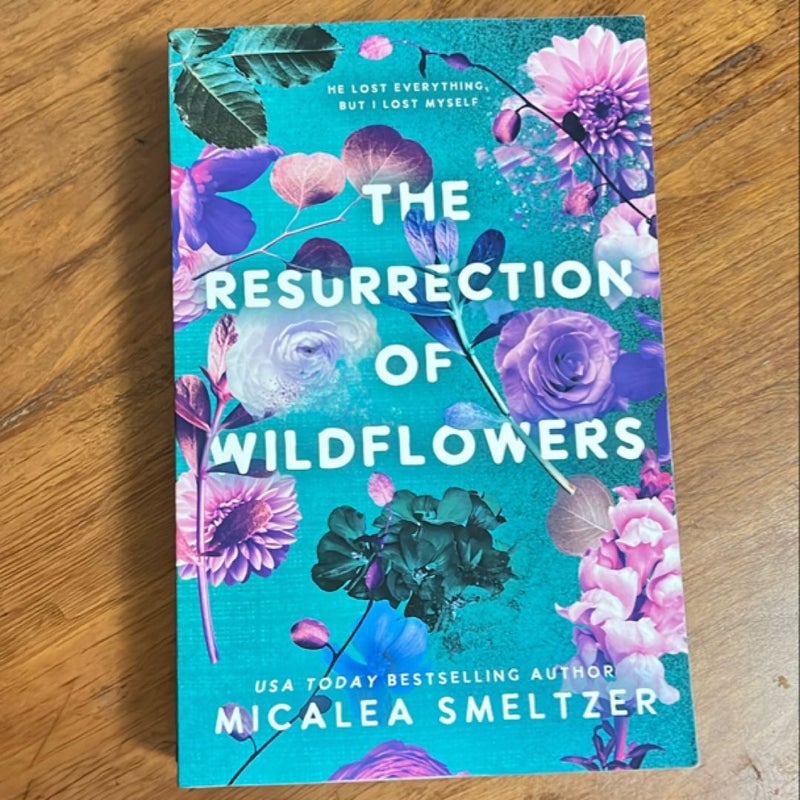 The Resurrection of Wildflowers