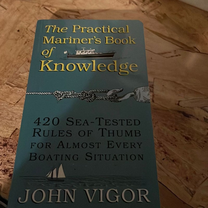 The Practical Mariner's Book of Knowledge