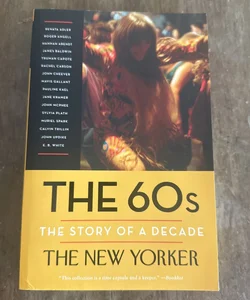 The 60s: the Story of a Decade
