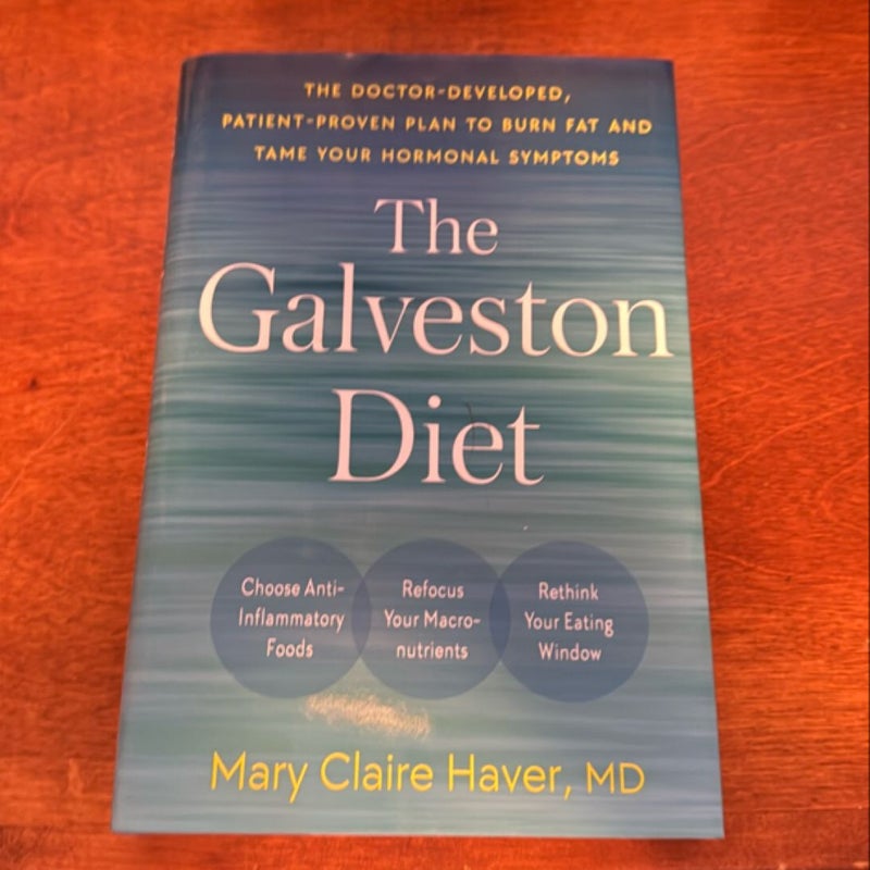 The Galveston Diet