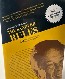 The Sandler Rules: 49 Timeless Selling Principles by David Mattson Hardcover