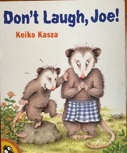 Don't Laugh, Joe!