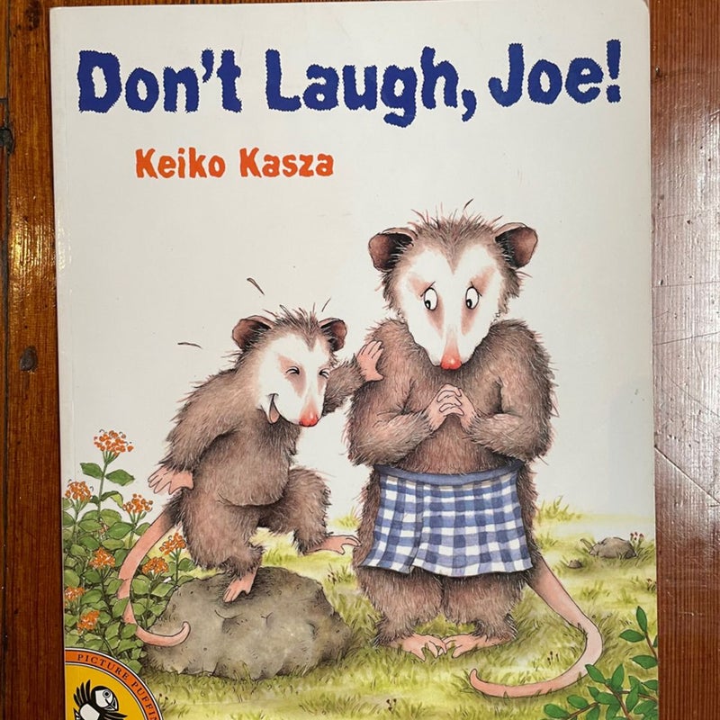 Don't Laugh, Joe!