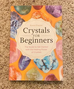 Crystals for Beginners