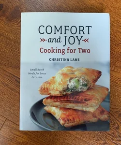 Comfort and Joy: Cooking for Two