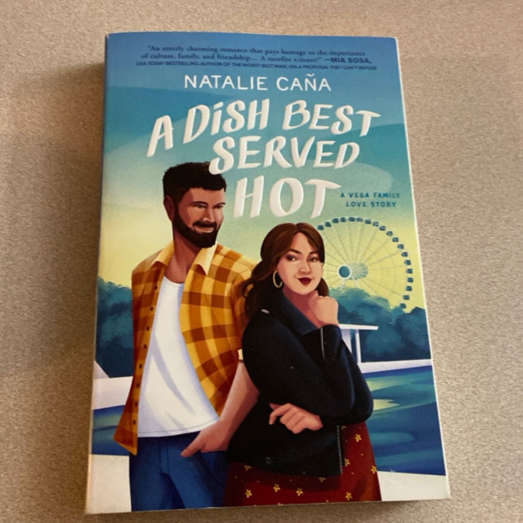 A Dish Best Served Hot