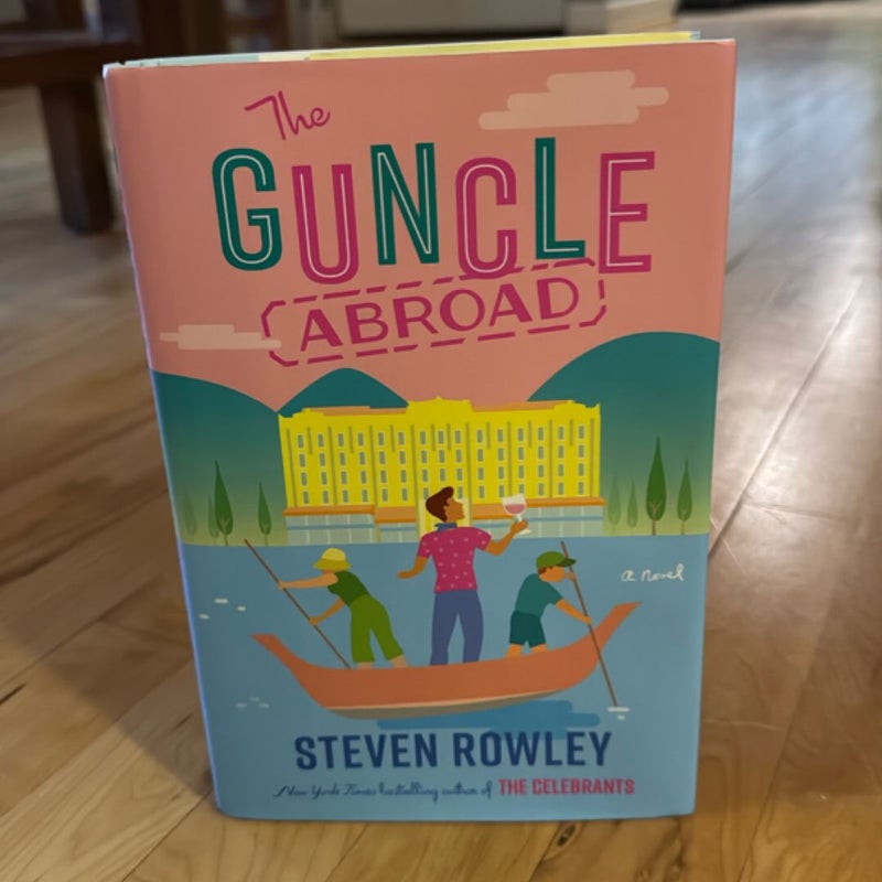 The Guncle Abroad