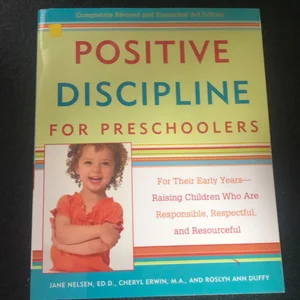 Positive Discipline for Preschoolers
