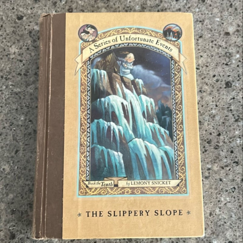 A Series of Unfortunate Events #10: the Slippery Slope