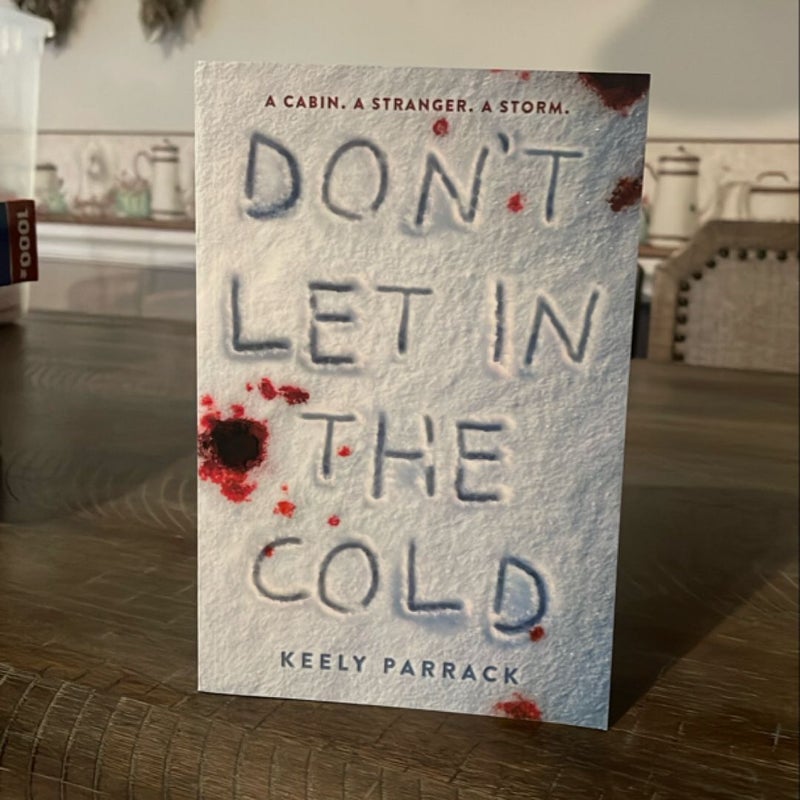 Don't Let in the Cold