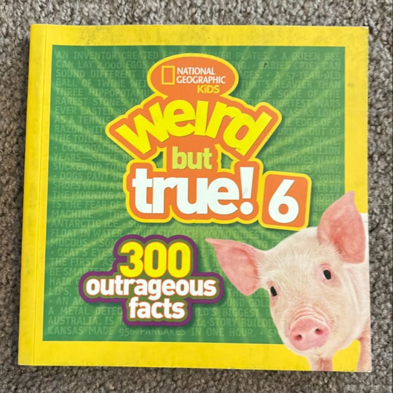 Weird but True 6 (Special Sales Edition)