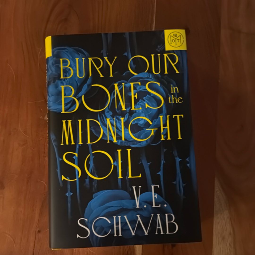 Bury Our Bones in the Midnight Soil