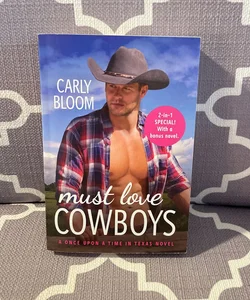 Must Love Cowboys (with Bonus Novel)