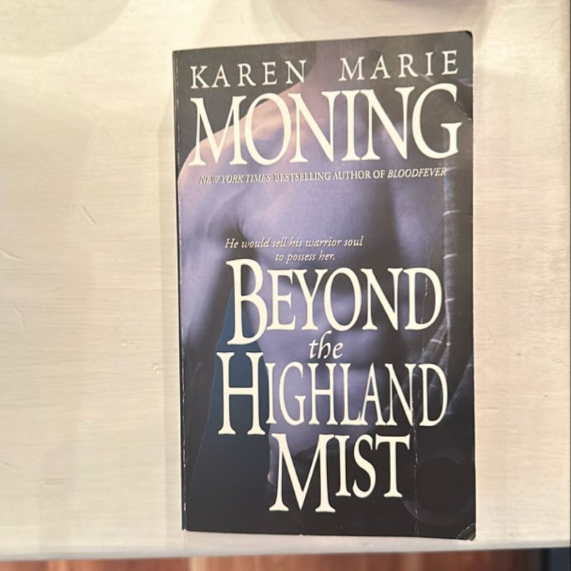 Beyond the Highland Mist