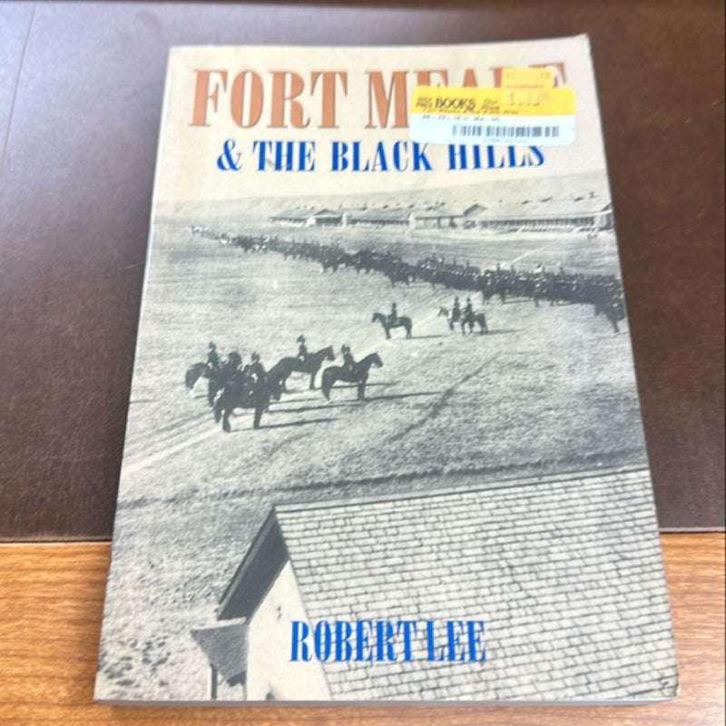 Fort Meade and the Black Hills