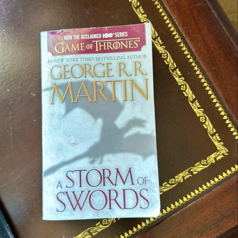 A Storm of Swords (HBO Tie-In Edition): a Song of Ice and Fire: Book Three