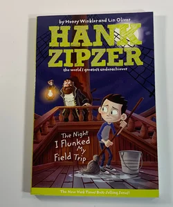 Hank Zipzer The Night I Flunked My Field Trip #5