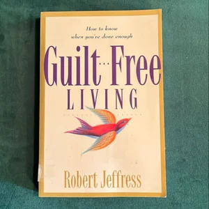 Guilt Free Living