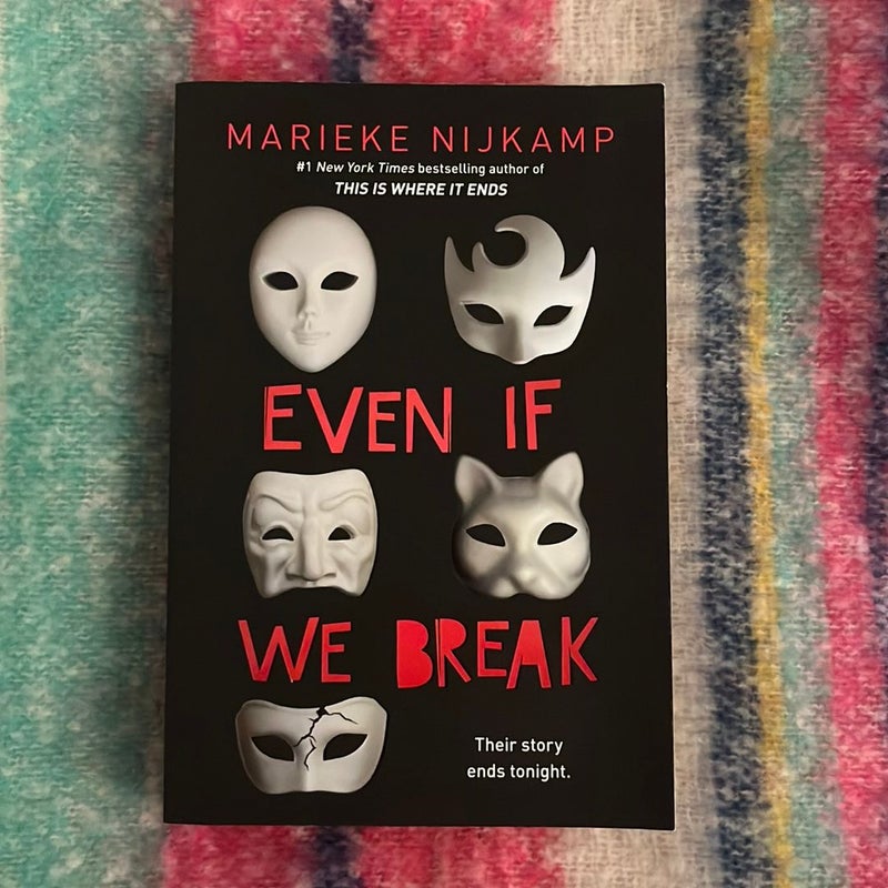 Even If We Break