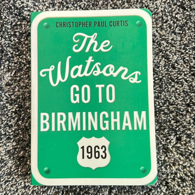 The Watsons Go to Birmingham--1963: 25th Anniversary Edition