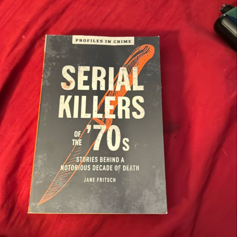 Serial Killers of The '70s