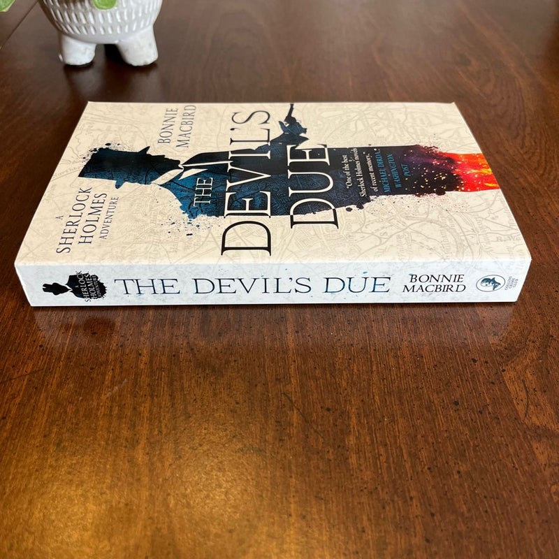 The Devil's Due (a Sherlock Holmes Adventure, Book 3)