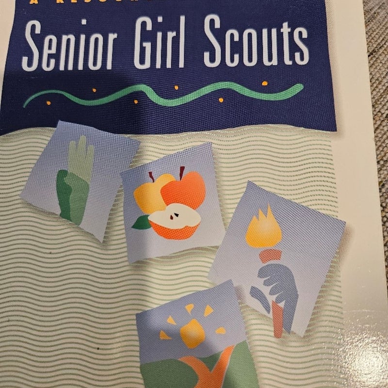 A Resource Book for Senior Girl Scouts