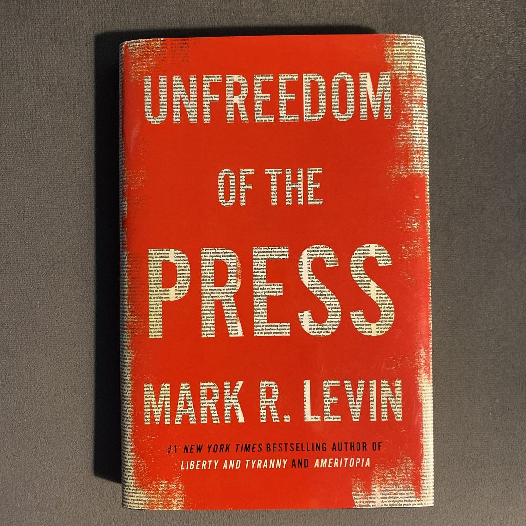 Unfreedom of the Press