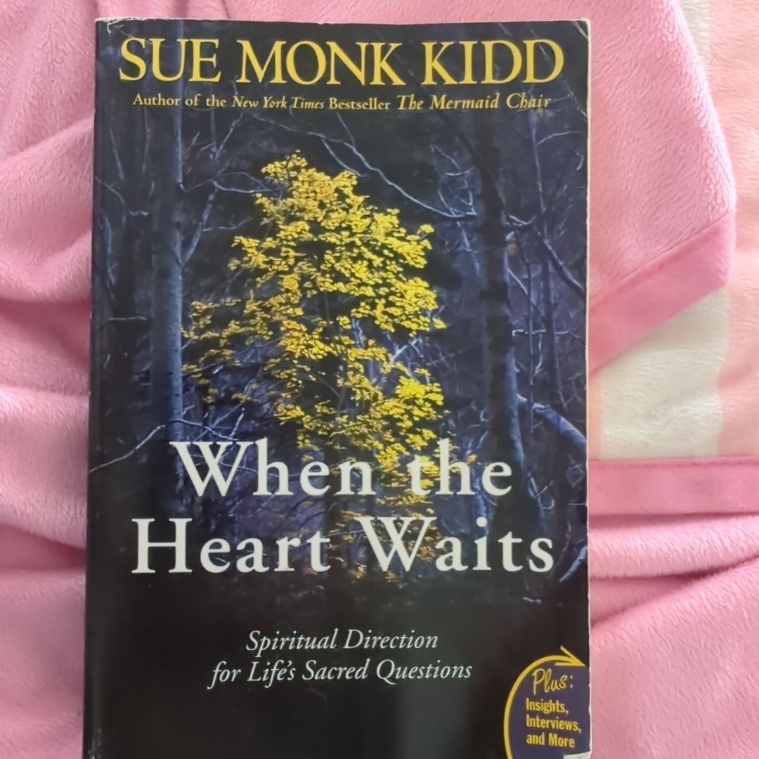 When the Heart Waits