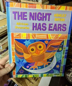 The Night Has Ears