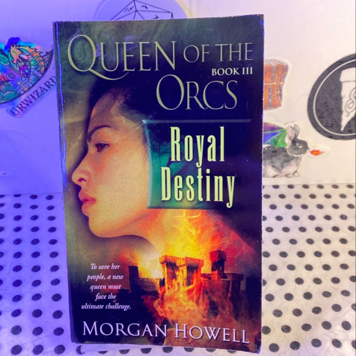 Queen of the Orcs: Royal Destiny by Morgan Howell