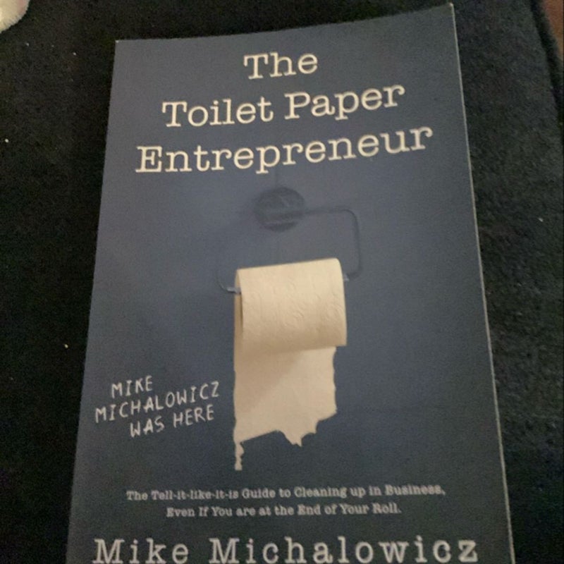 The Toilet Paper Entrepreneur