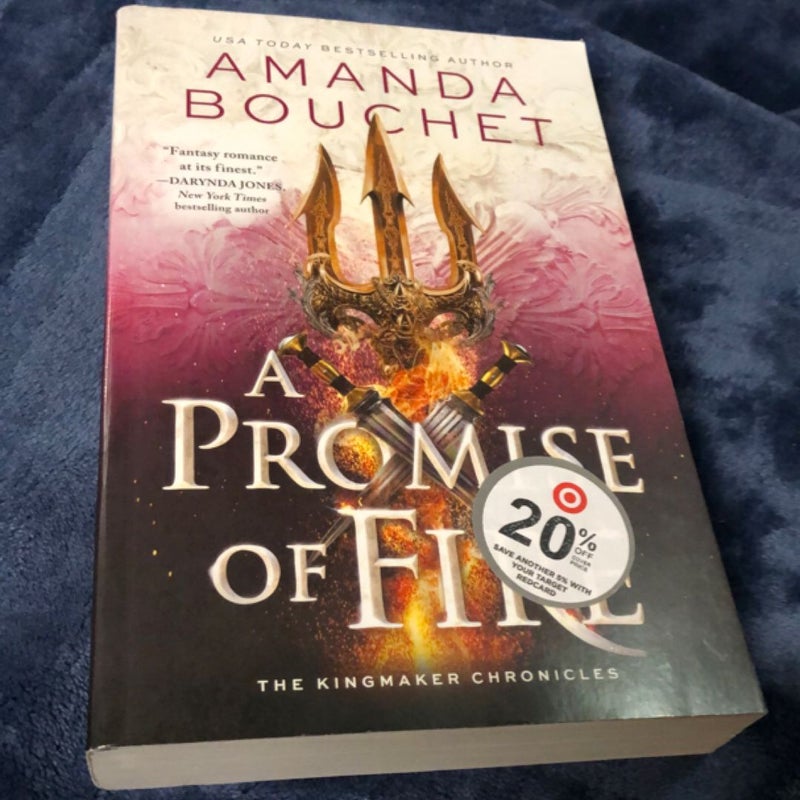A Promise of Fire
