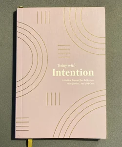 Today with Intention