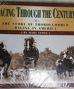Racing Through the Century