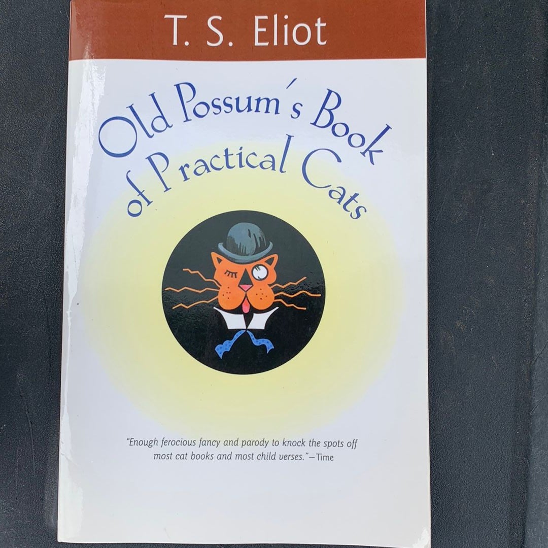 Old Possum's Book of Practical Cats