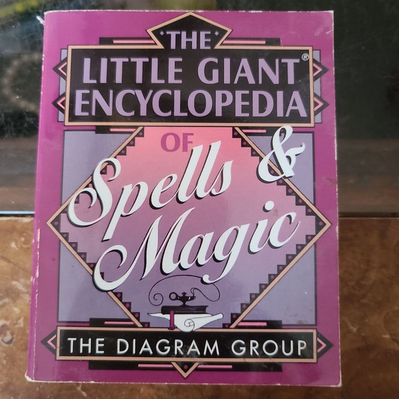 The Little Giant Encyclopedia of Spells and Magic